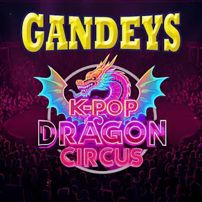 Gandeys K-Pop Dragon Circus Guernsey