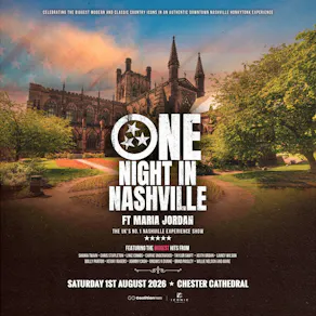 One Night In Nashville - Chester Cathedral