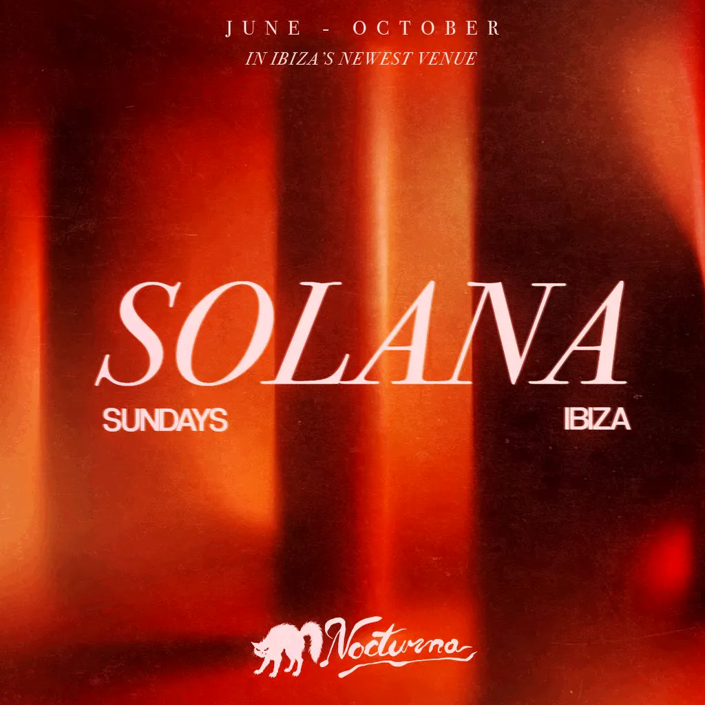 Solana Sundays: Ibiza at Nocturna