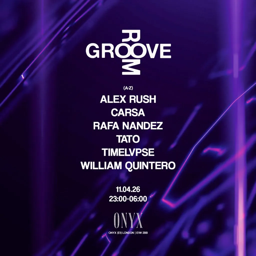 Groove Room - Minimal Deep Tech at E1 London (ONYX)