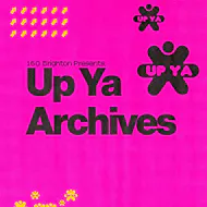 160 Brighton presents: Up Ya Archives - Cheetah, Nectax + more at The Volks Nightclub