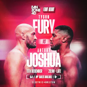 Fanzone 4D Fight Night: Fury Vs Joshua