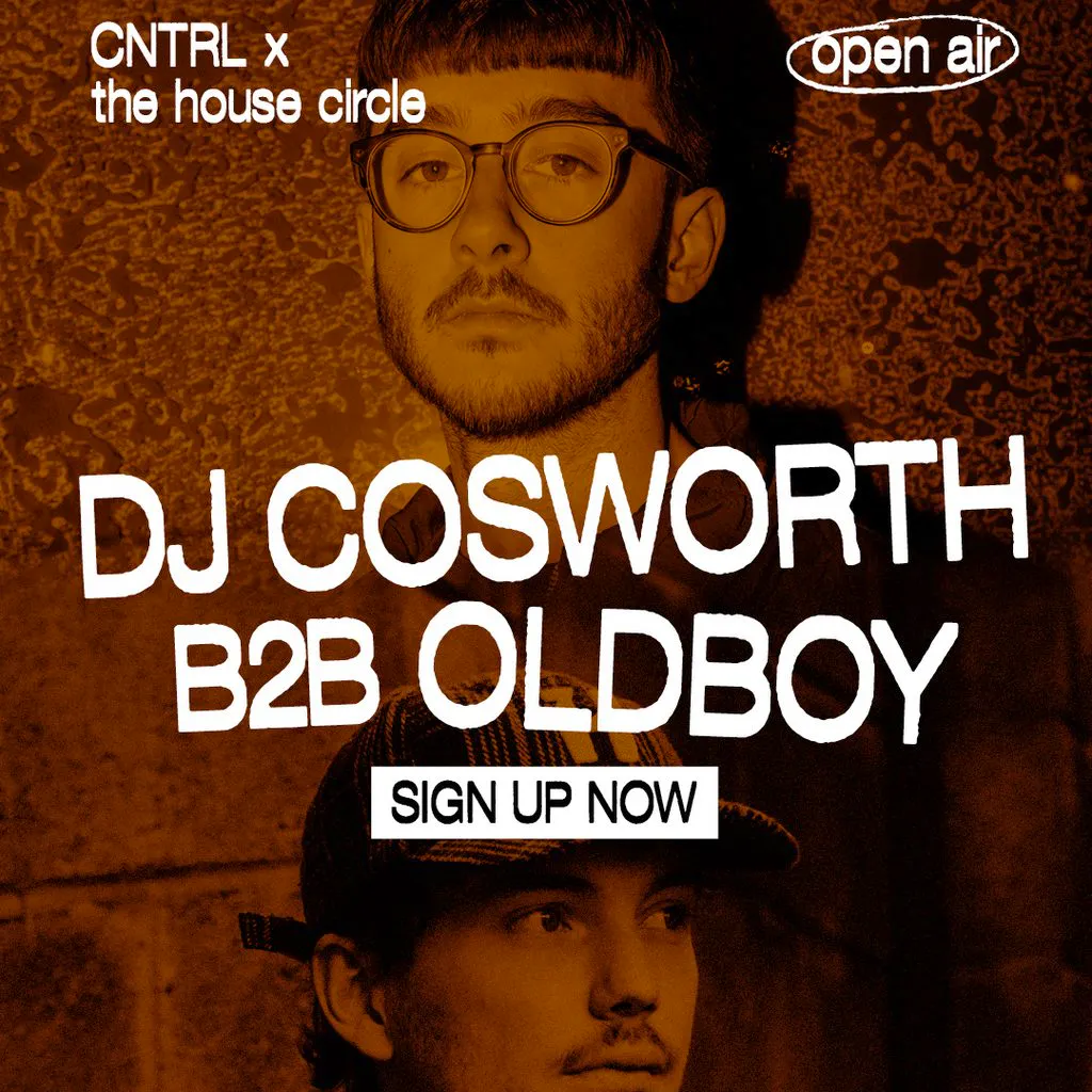 DJ Cosworth B2B Oldboy - Open Air - CNTRL the house at Club Colette