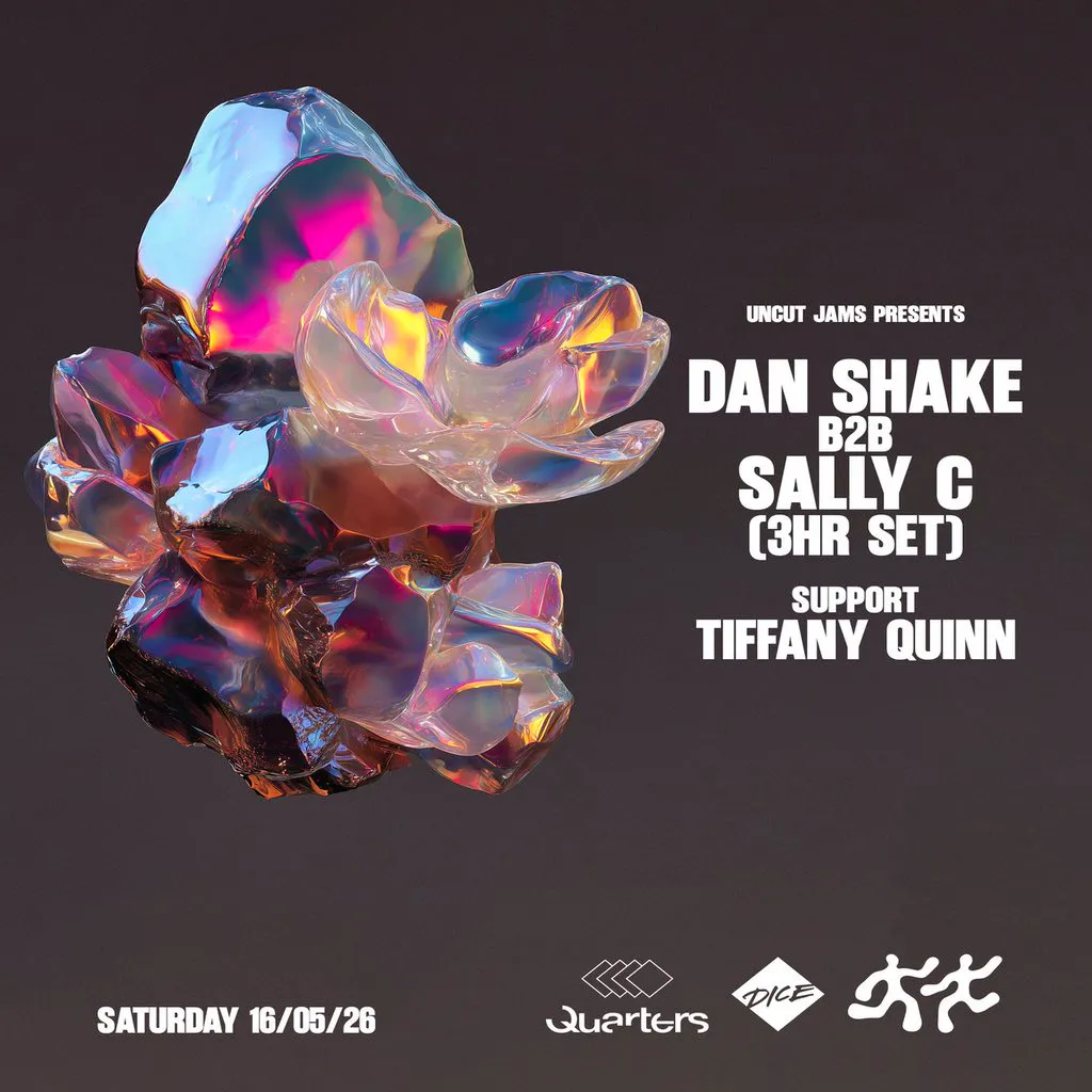 UNCUT JAMS presents SALLY C b2b DAN SHAKE at Quarters Brighton