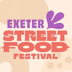 Exeter Street Food Festival 2024 Tickets | Northernhay Gardens Exeter Exeter  | Fri 14th June 2024 Lineup