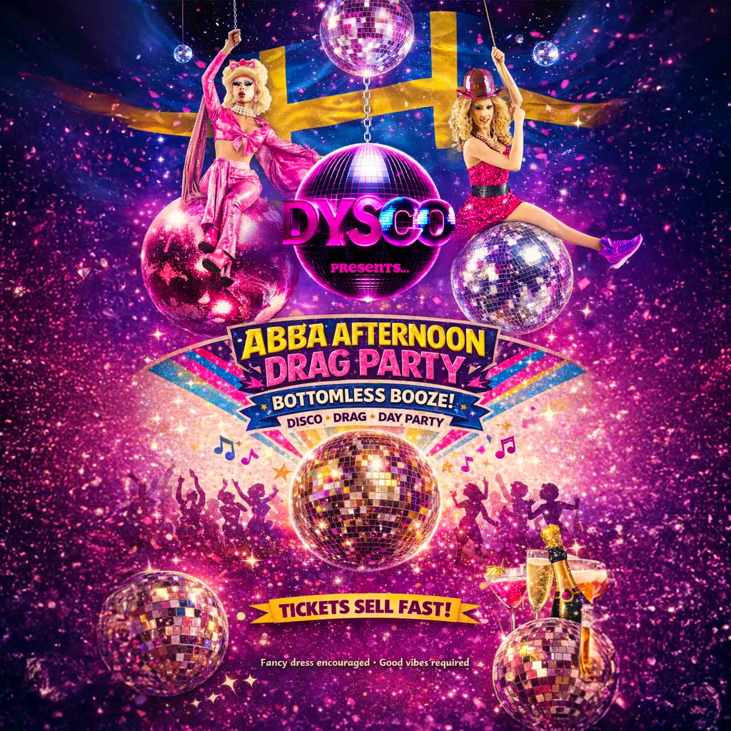 Afternoon ABBA Drag Party & Bottomless Booze @ DysCo, Liverpool at DYSCO Liverpool