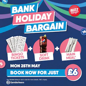 Bank Holiday Bargain - Buzz Bingo Dundee 25/05