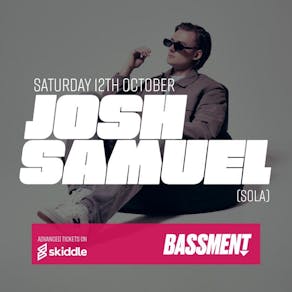 Gbar BASSment present Josh Samuel