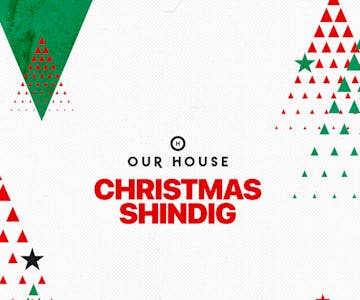 Our House Christmas Shindig
