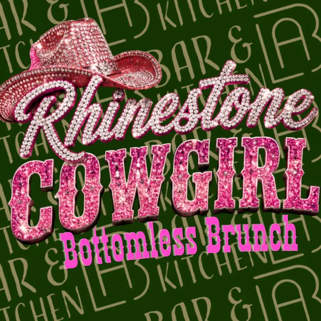 Rhinestone Cowgirl Bottomless Brunch at LAB BarandKitchen