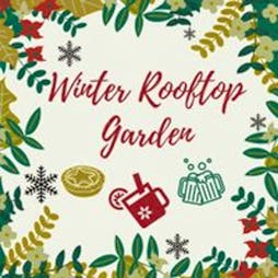 The Winter Rooftop Garden Tickets | Jacobs Roof Garden Cardiff  | Thu 1st December 2022 Lineup