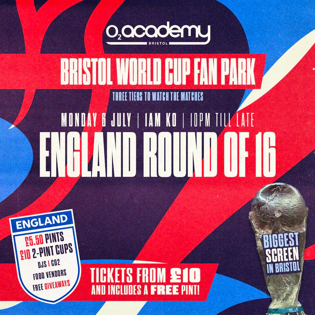 Bristol World Cup Fan Park - England Round of 16! at O2 Bristol Academy