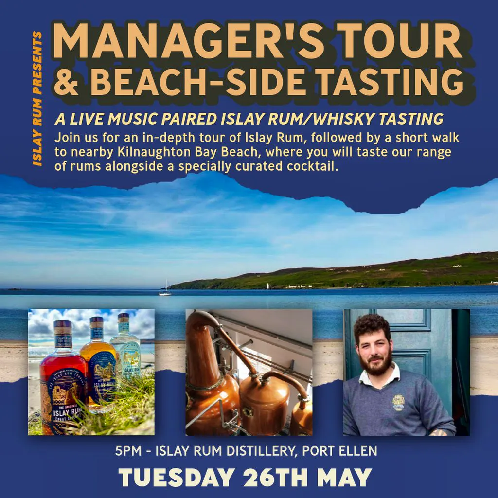Islay Rum Presents: A Manager's Tour and Beach Side Tasting at The Islay Rum Distillery