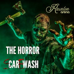 The Horror Car Wash Tickets | Rainton Arena Houghton-le-Spring  | Sat 28th October 2023 Lineup