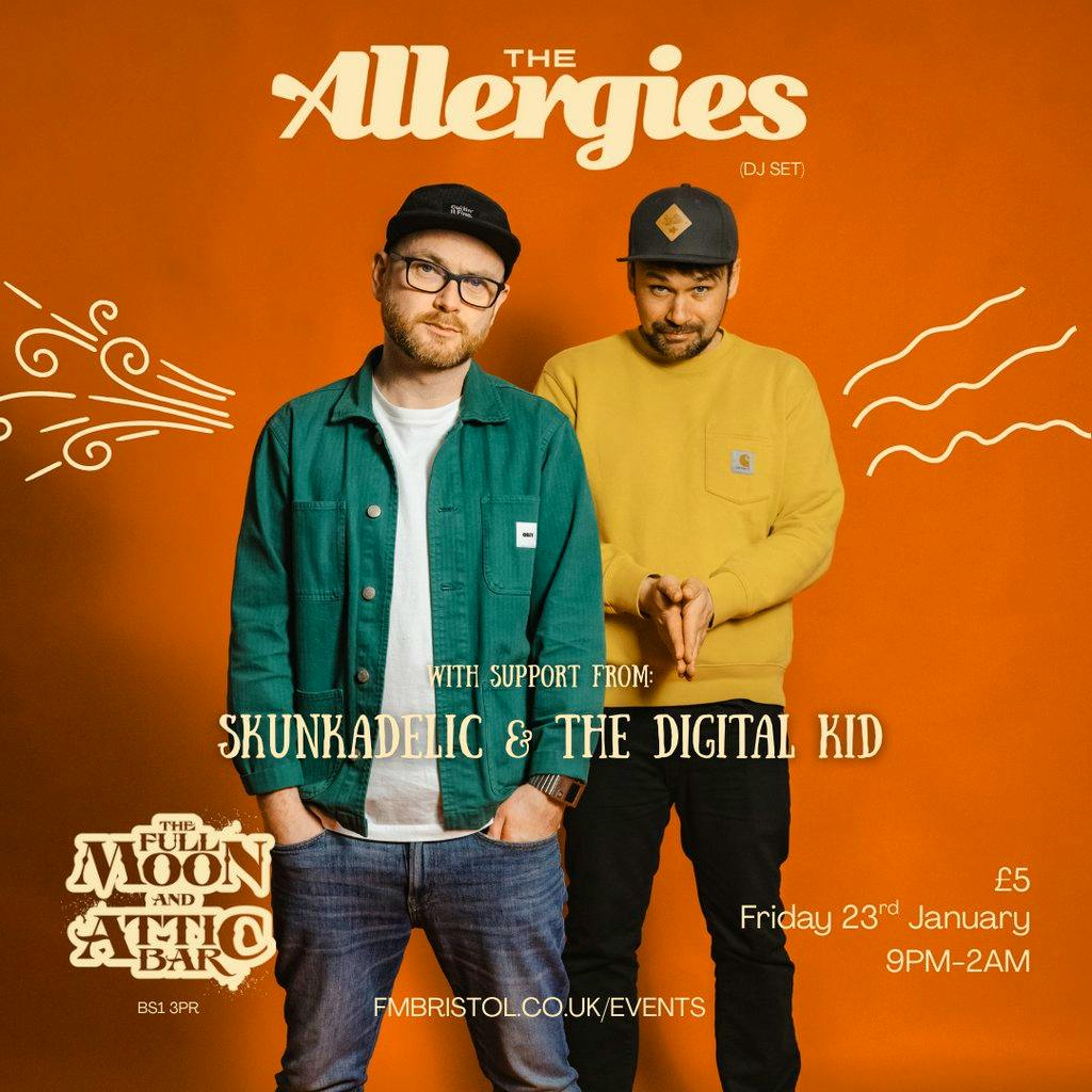 The Allergies (DJ Set) | Attic Bar at The Full Moon And Attic Bar
