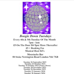 Boogie Down Tuesdays. Every 4th & 5th Tuesday of the month Tickets | Moustache Bar London  | Tue 23rd July 2024 Lineup