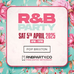 R&B PARTY - Day Party - Free Entry