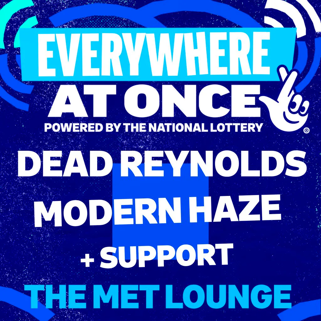 MVT Everywhere at Once Festival Dead Reynolds & Modern Haze + at The Met Lounge