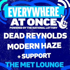 MVT Everywhere at Once Festival Dead Reynolds & Modern Haze +