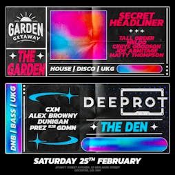 The Garden Getaway X Deeprot Tickets | 2Funky Street Kitchen  Leicester   | Sat 25th February 2023 Lineup