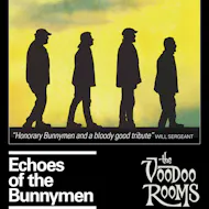 Echoes Of The Bunneymen at The Voodoo Rooms