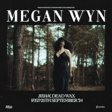 Megan Wyn at Dead Wax