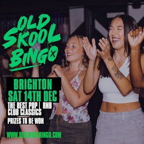 Old Skool Bingo Brighton