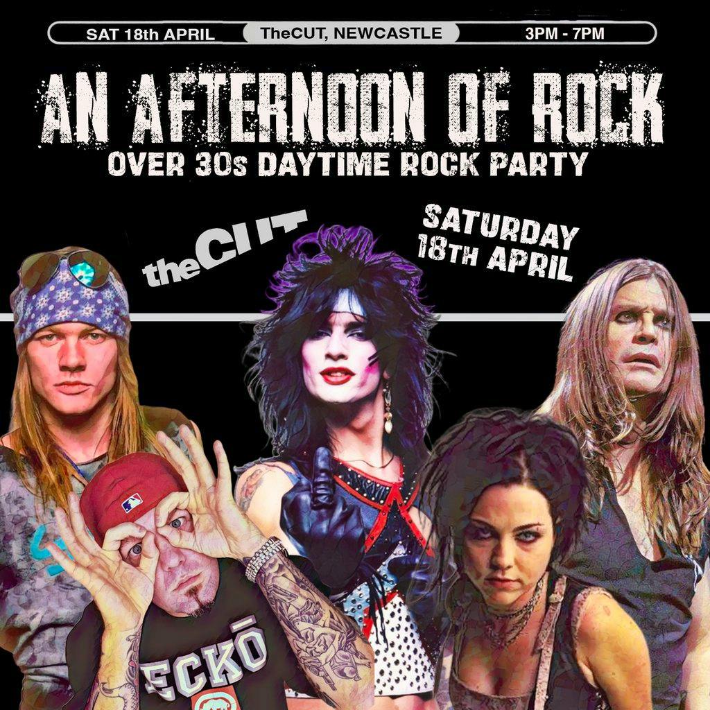 An Afternoon of Rock: NEWCASTLE (Over 30s Rock/Metal) 3pm-7pm at TheCUT