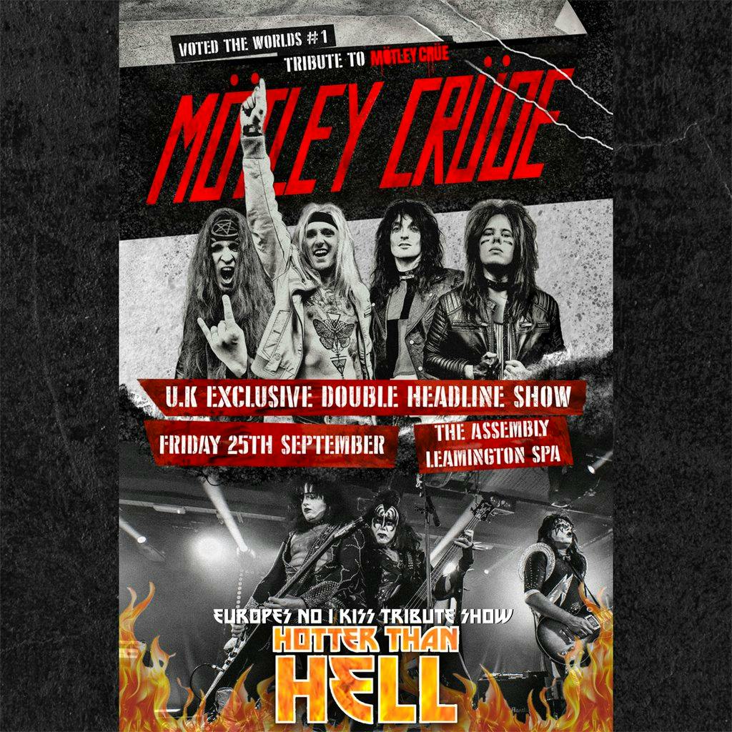 MÖTLEY CRÜDE ft KISS Friday 25/09/26 at The Assembly Leamington