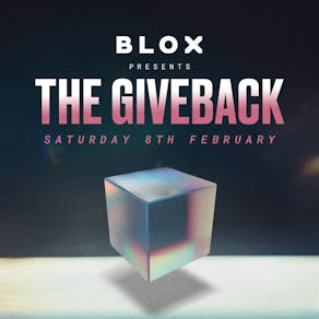 BLOX presents The Giveback w/ JENTZEN & JWAVE (you&me)