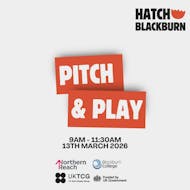 Hatch Blackburn - Pitch & Play at Industry Collaboration Zone, Blackburn College