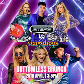 Steps vs Vengaboys Bottomless Brunch