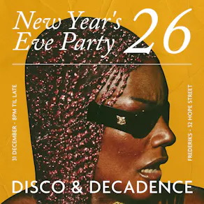 Frederiks NYE - Disco & Decadence