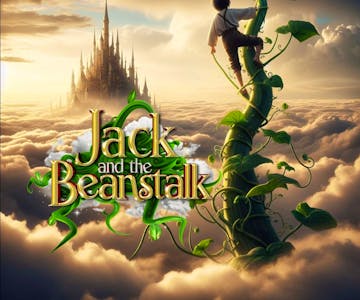 Jack and the Beanstalk Panto (3pm-5pm)
