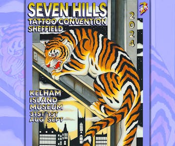 Seven Hills Tattoo Convention 2024 (Sheffield)
