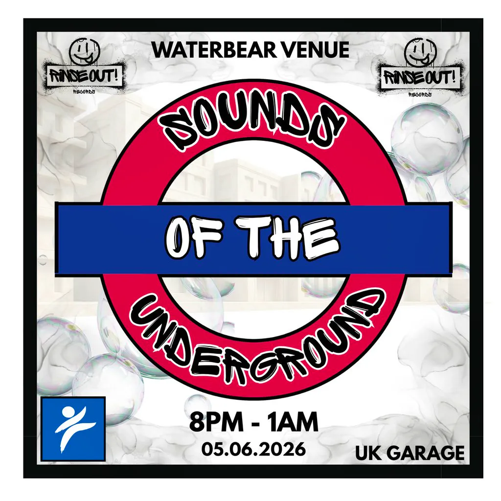 Rinse Out! Records presents: Sounds of the Underground at The WaterBear Venue