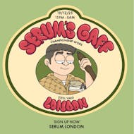 Serum's Gaff: London at The Steel Yard