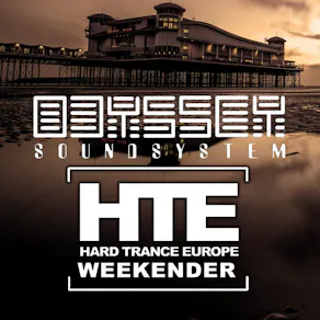 Hard Trance Europe Weekender 2027 with Odyssey Sound System