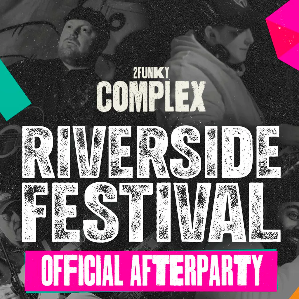 Riverside Festival Official Afterparty at 2Funky Complex