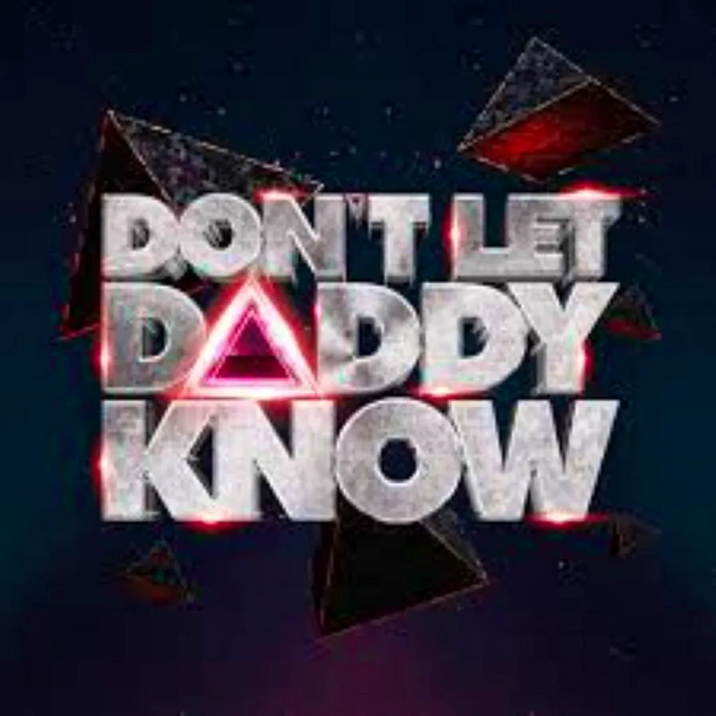 Don't Let Daddy Know at Drumsheds