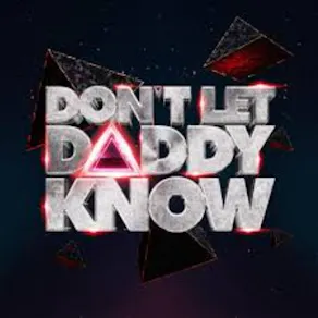 Don't Let Daddy Know