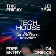 TECH HOUSE | Leicester | Free Entry | £4 Drinks at 440 Venue