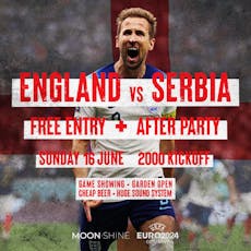 Euro 2024 - England v Serbia at Moonshine