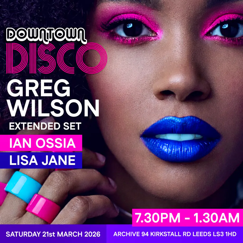 Downtown Disco with Greg Wilson @ Archive at Archive