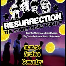 Resurrection Stone Roses - Arches Venue - Coventry at Arches Venue