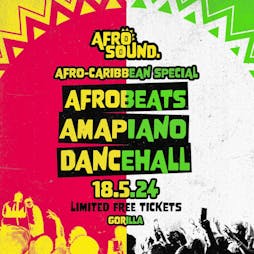 AfroSound AfroCaribbean Special Tickets | Gorilla Manchester  | Mon 27th May 2024 Lineup