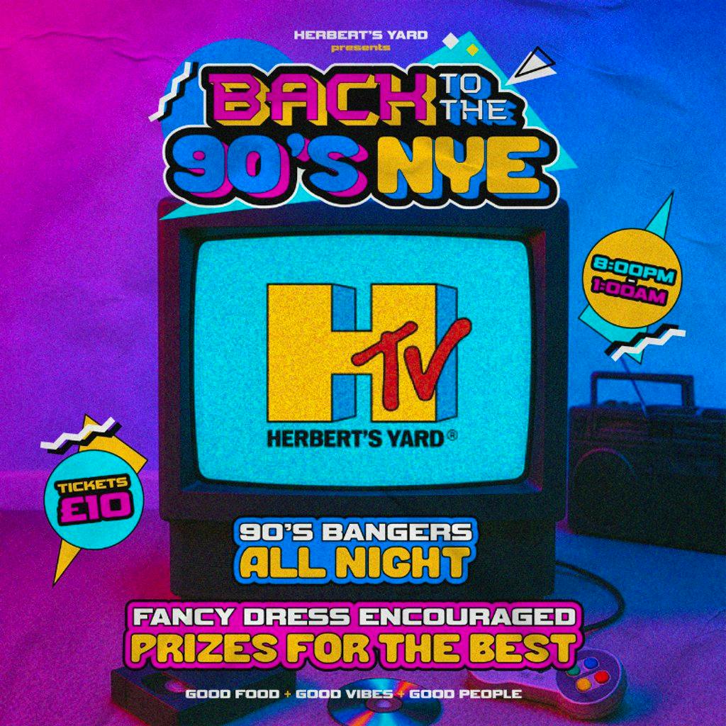 Herbert's Yard: New Year's Eve - 90s Edition at Herberts Yard