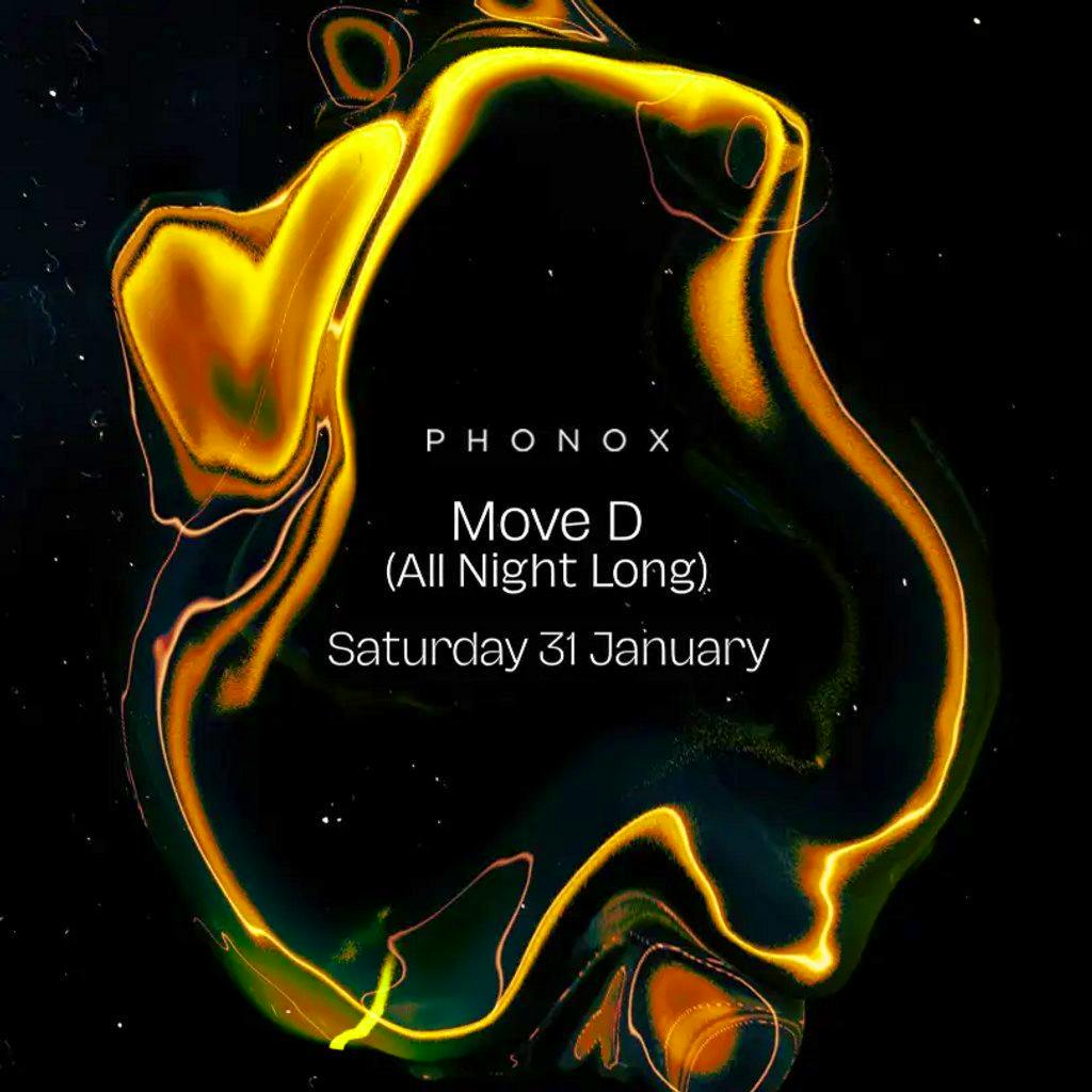 Phonox: Move D (All Night Long) at Phonox