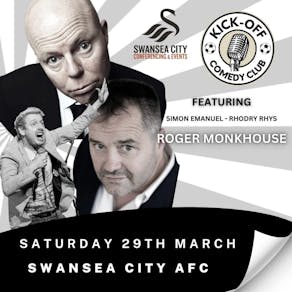 Kick-Off Comedy - Swansea City AFC