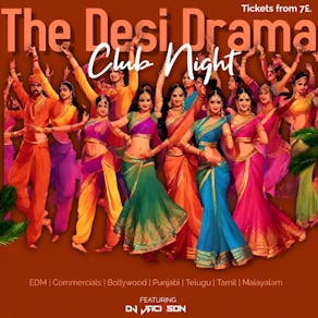 The Desi Drama - Club Nights